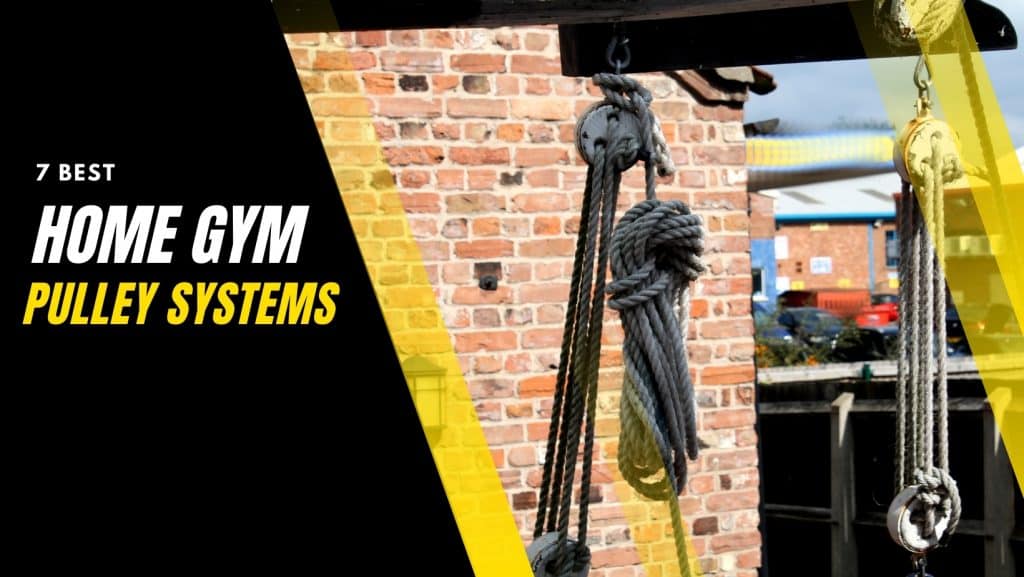 best home gym pulley system